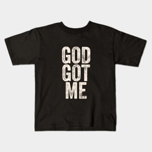 God got me Kids T-Shirt